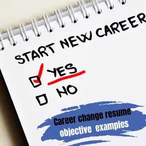 This image is about Career Change Resume Objective Examples