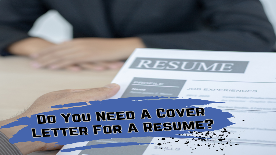This Image is About Do You Need A Cover Letter For A Resume?