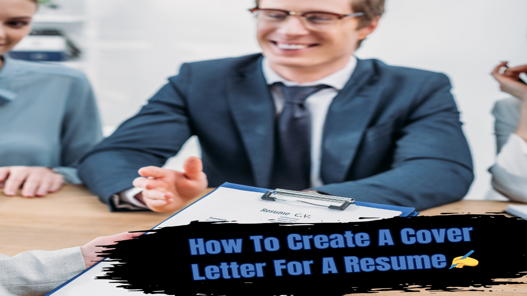 This Image is About How To Create A Cover Letter For A Resume✍️ (Steps&Tips)