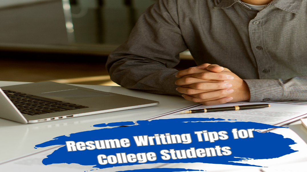 This Image is About Resume Writing Tips for College Students