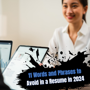This image is about 11 Words and Phrases to Avoid in a Resume